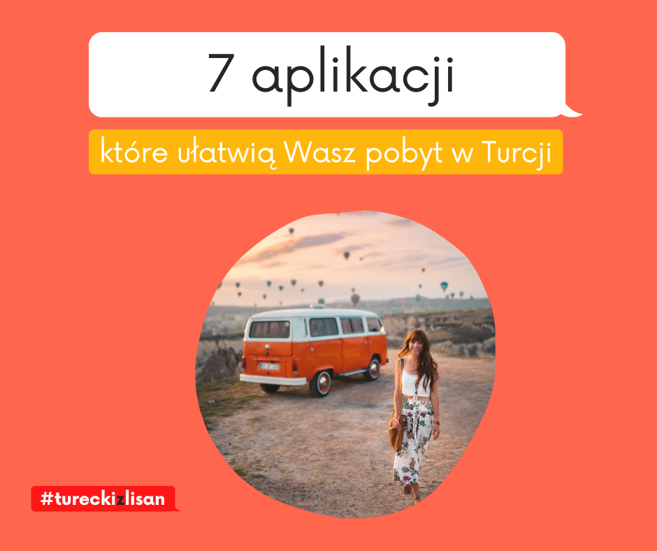 7 aplikacji przydatnych na wakacjach w Turcji